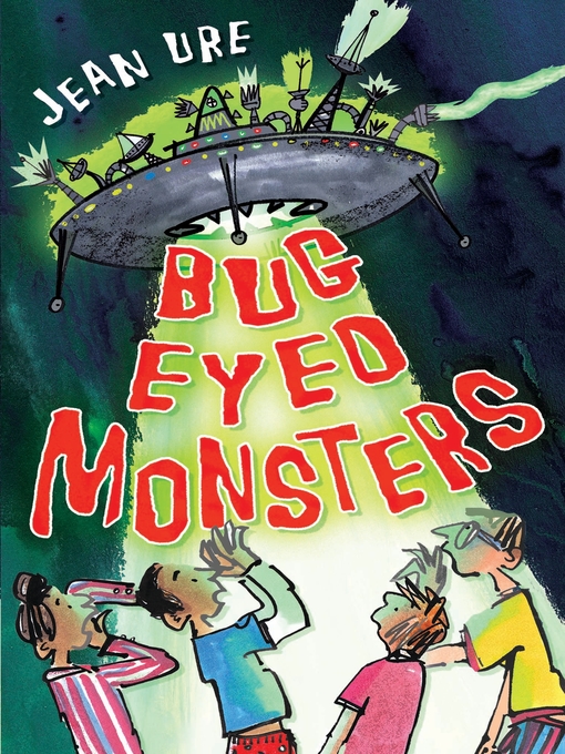 Title details for Bug Eyed Monsters by Jean Ure - Available